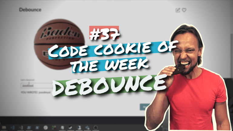 #37 Code Cookie Of The Week | Debounce