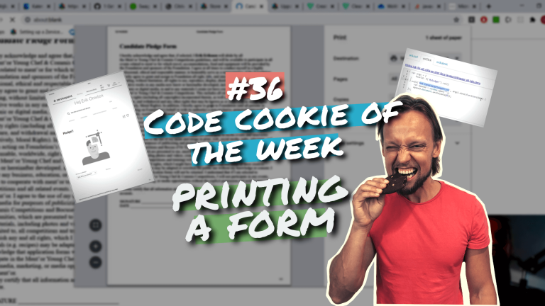 #36 Code Cookie Of The Week | Printing a form