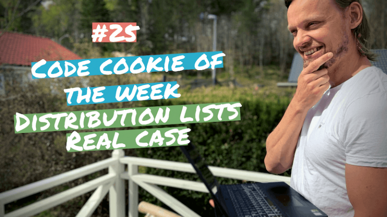 #25 Code Cookie Of The Week | Distribution Lists (real case)