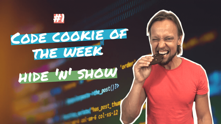 #1 Code Cookie Of The Week | Hide ‘n’ Show